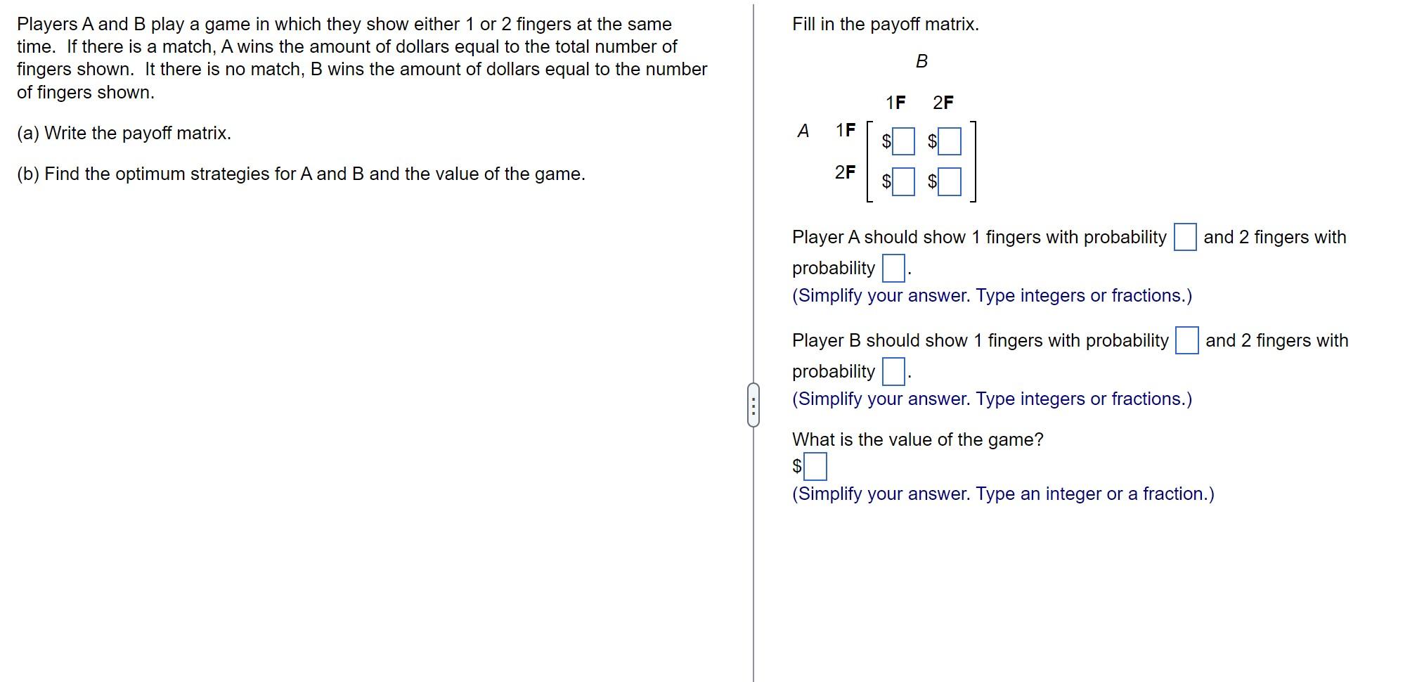 Solved Players A and B play a game in which they show either | Chegg.com