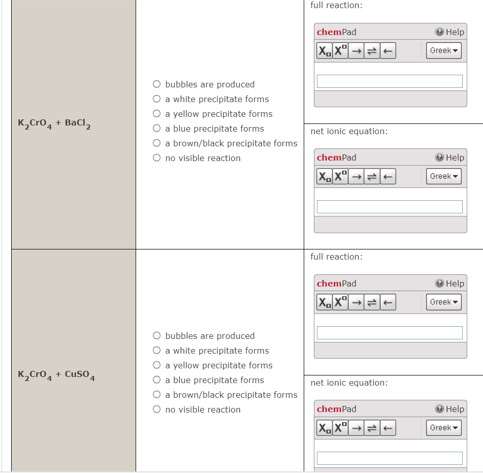 Solved full reaction: K2CrO4+BaCl2 a yellow precipitate | Chegg.com