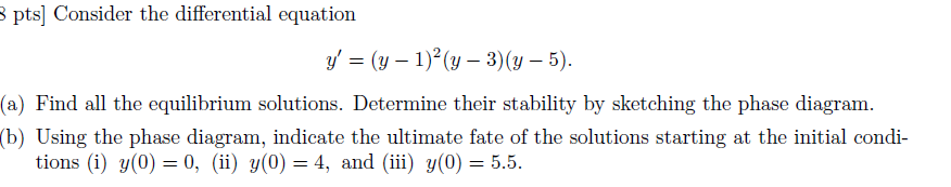 Solved 3 pts] Consider the differential equation y' = (y - | Chegg.com