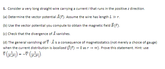 Solved 1. Consider a very long straight wire carrying a | Chegg.com