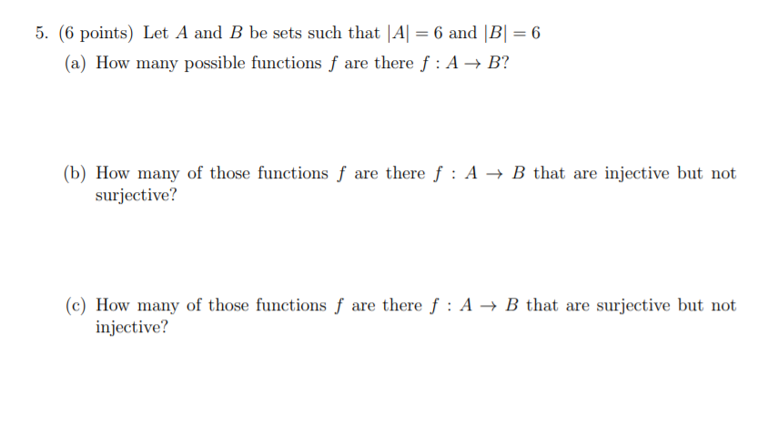 Solved 5. (6 Points) Let A And B Be Sets Such That A = 6 And | Chegg.com