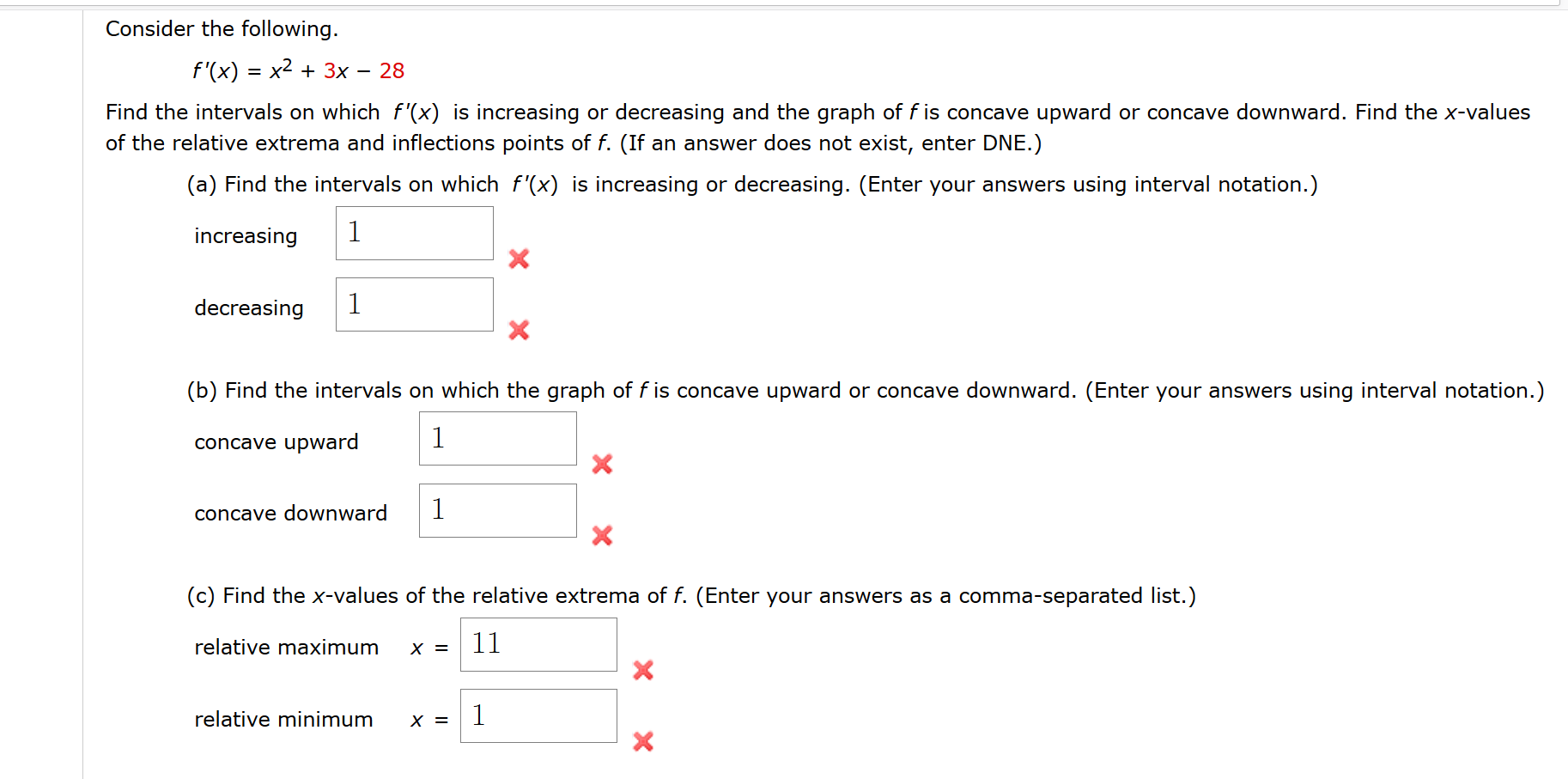 Solved Consider the following. f'(x) = x2 + 3x – 28 Find the | Chegg.com