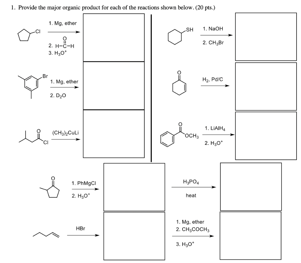 Solved 1. Provide the major organic product for each of the | Chegg.com