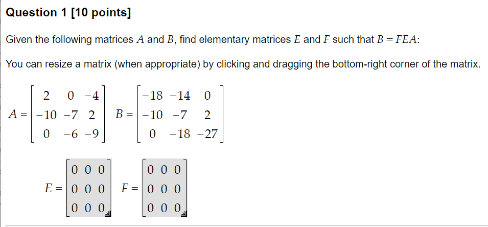 Solved Question 1 (10 points] Given the following matrices A | Chegg.com