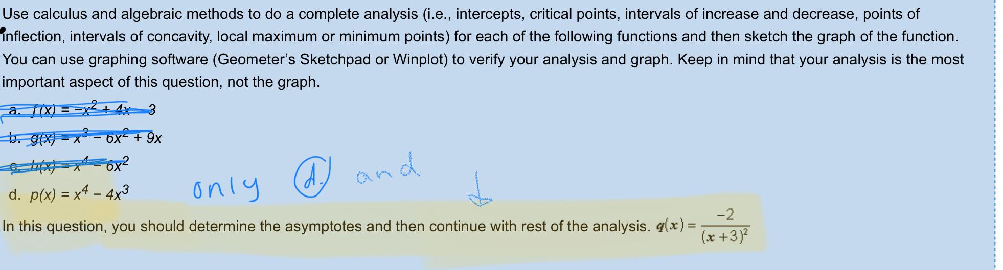 Solved Use calculus and algebraic methods to do a complete | Chegg.com