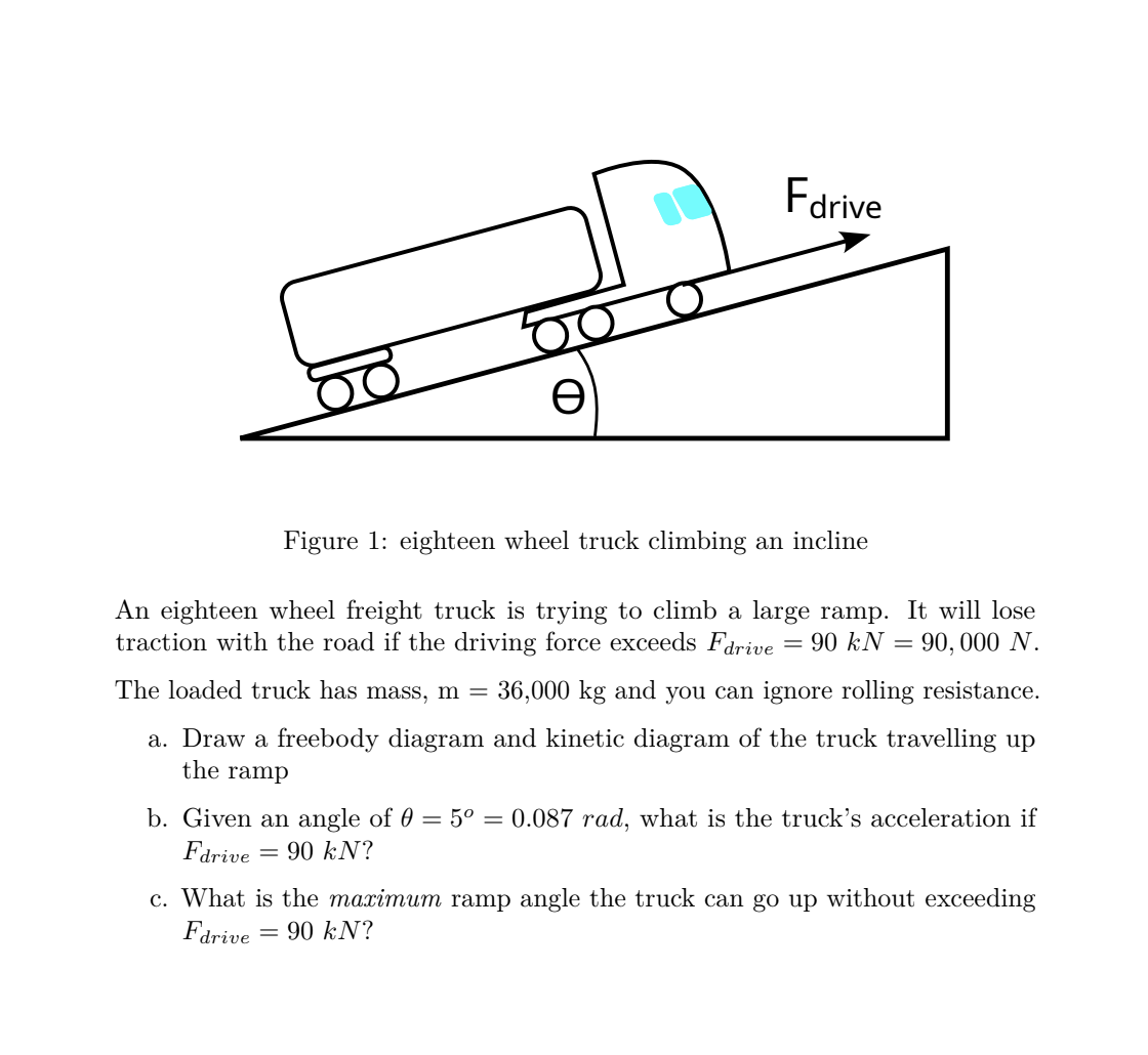 Solved Figure 1: eighteen wheel truck climbing an incline An | Chegg.com