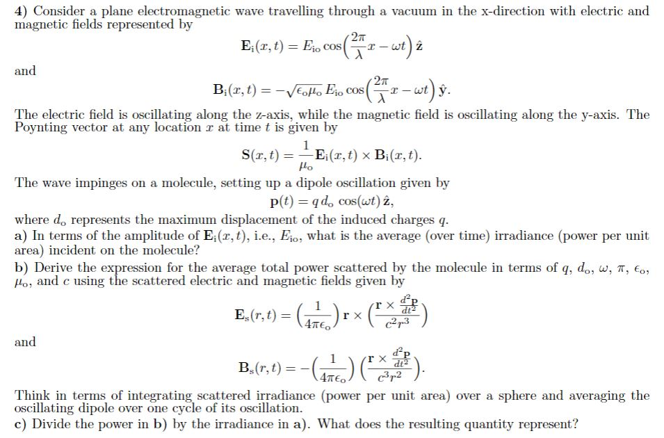 4 Consider A Plane Electromagnetic Wave Travellin Chegg Com