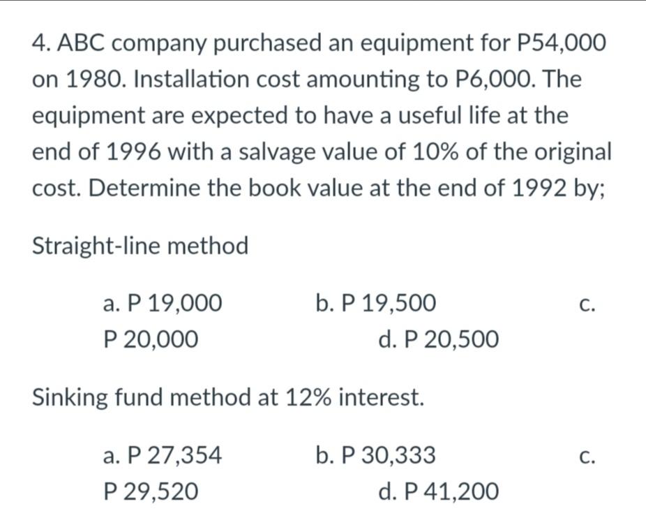 solved-4-abc-company-purchased-an-equipment-for-p54-000-on-chegg