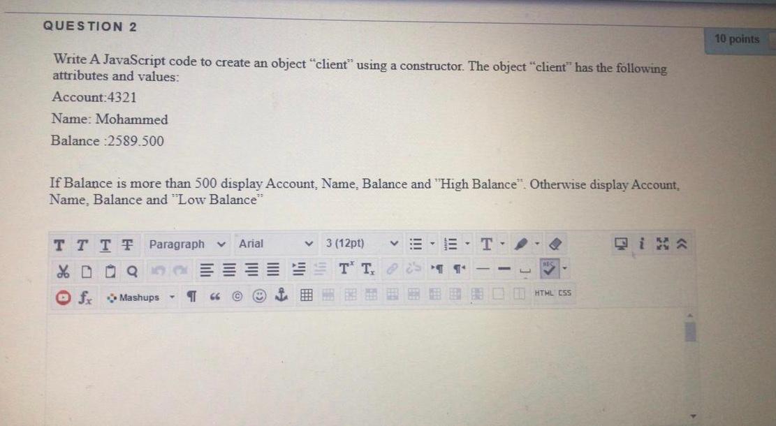 Solved QUESTION 2 10 points Write A JavaScript code to | Chegg.com