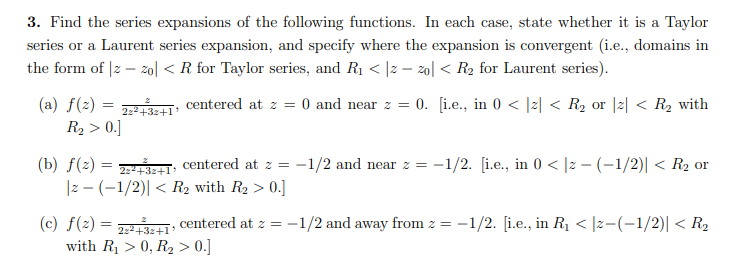 Solved 3. Find The Series Expansions Of The Following 