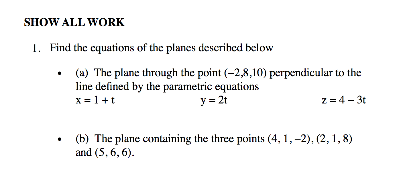 Solved SHOW ALL WORK 1. Find The Equations Of The Planes | Chegg.com