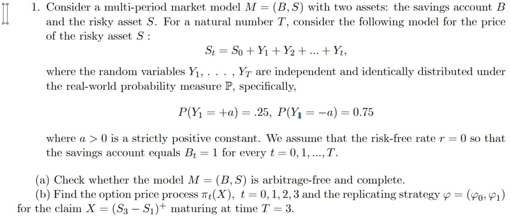 1. Consider A Multi-period Market Model M (B, S) With | Chegg.com