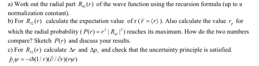 Solved a) Work out the radial part R., (r) of the wave | Chegg.com