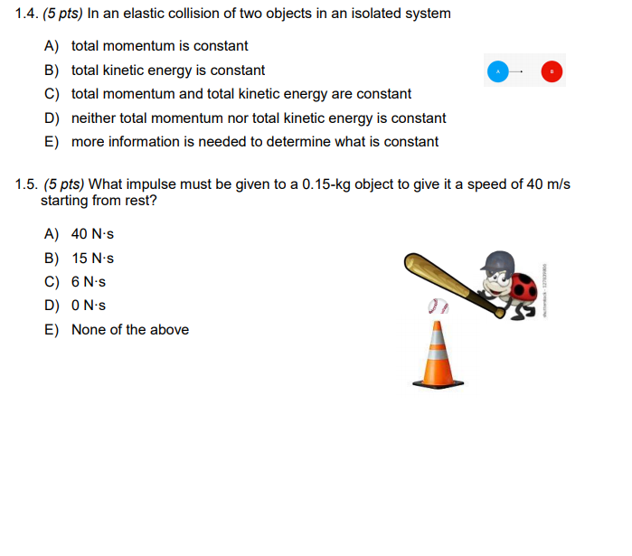 Solved 1.4. (5 pts) In an elastic collision of two objects | Chegg.com