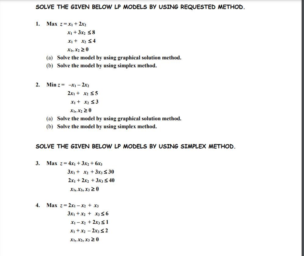 Solved SOLVE THE GIVEN BELOW LP MODELS BY USING REQUESTED | Chegg.com