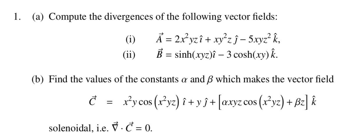 Solved 1 A Compute The Divergences Of The Following Ve Chegg Com