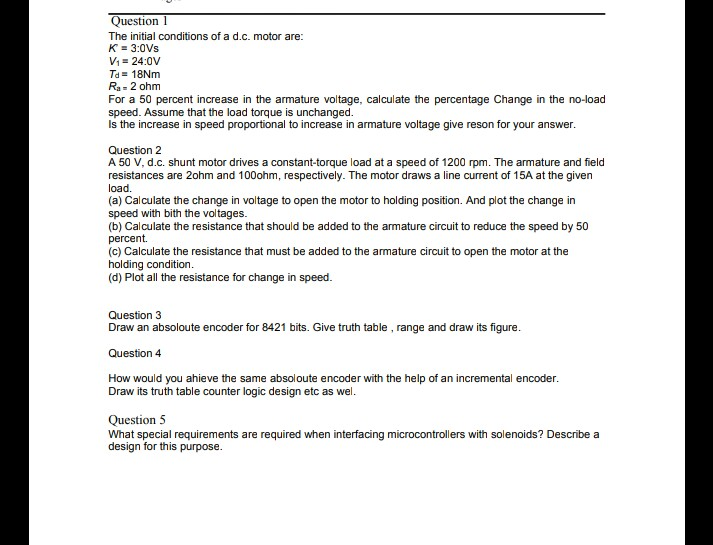 Solved Question 1 The initial conditions of a d.c. motor | Chegg.com