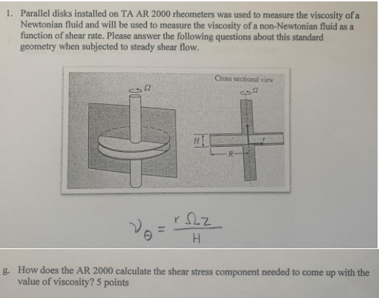 Solved 1. Parallel disks installed on TA AR 2000 rheometers | Chegg.com