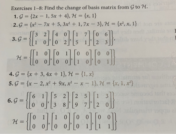 Solved Exercises 1-8: Find The Change Of Basis Matrix From G | Chegg ...