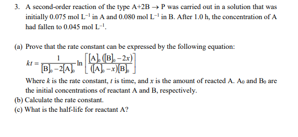 Solved 3. A second-order reaction of the type A+2BP was | Chegg.com