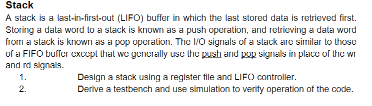 Solved A stack is a last-in-first-out (LIFO) buffer in which | Chegg.com