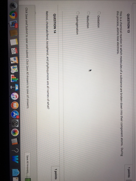 Solved QUESTION 13 1 points This is a chemical reaction in | Chegg.com