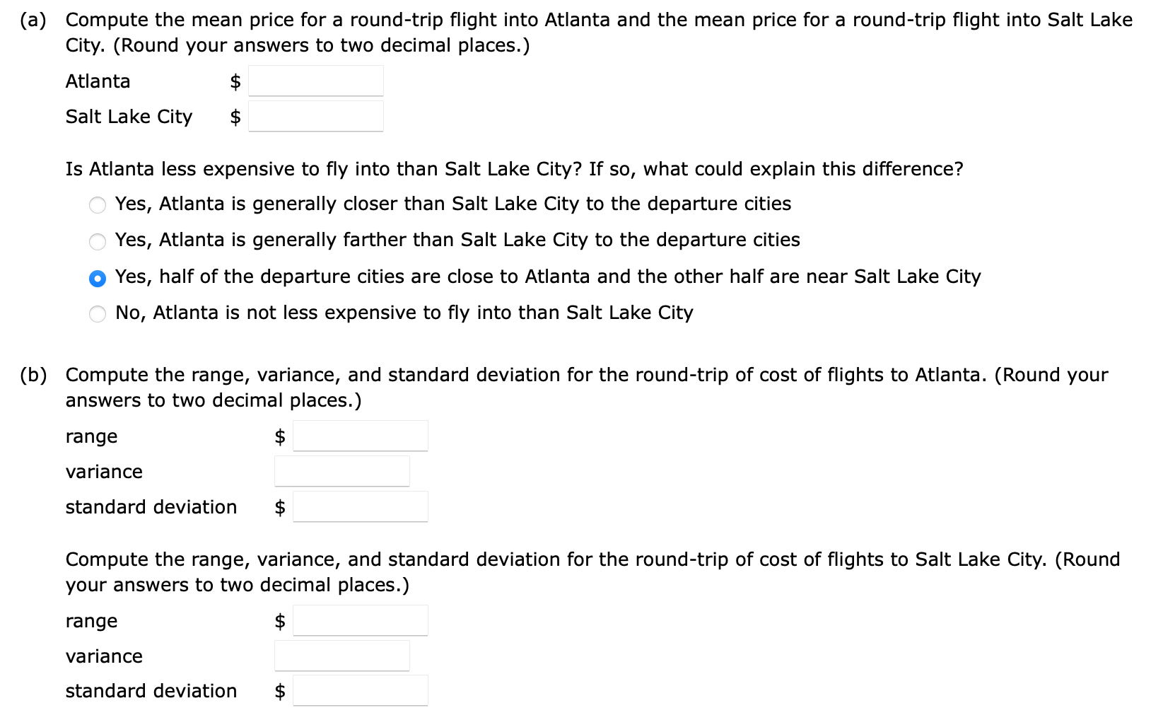 Solved The Following Table Displays Round trip Flight Prices Chegg