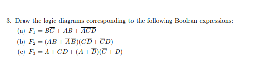 Solved 3. Draw the logic diagrams corresponding to the | Chegg.com