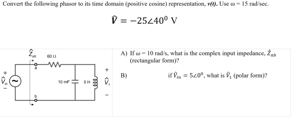 Solved Convert The Following Phasor To Its Time Domain P Chegg Com