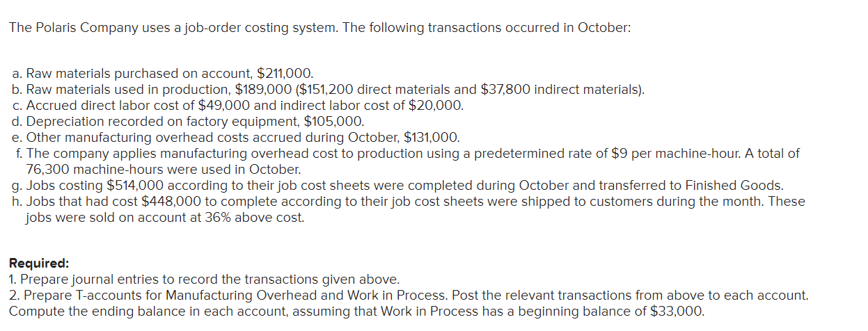 Solved The Polaris Company uses a job-order costing system. | Chegg.com