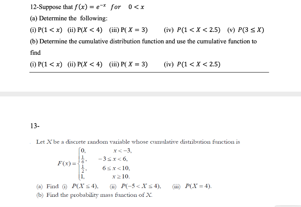 Solved 12 Suppose That F X E For 0 X A Determine Chegg Com