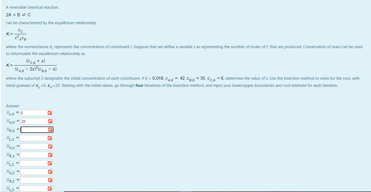Solved A reversible chemical reaction, 2A + B = C can be | Chegg.com