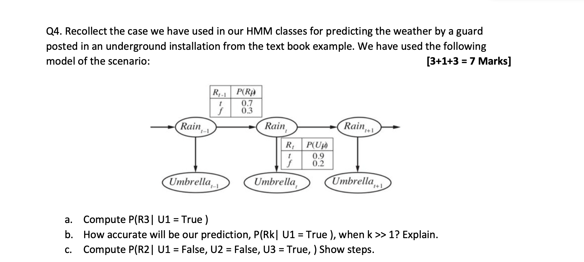 Solved Q4. Recollect the case we have used in our HMM | Chegg.com