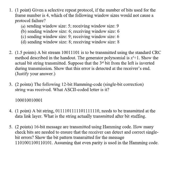 Solved 1. (1 point) Given a selective repeat protocol, if | Chegg.com