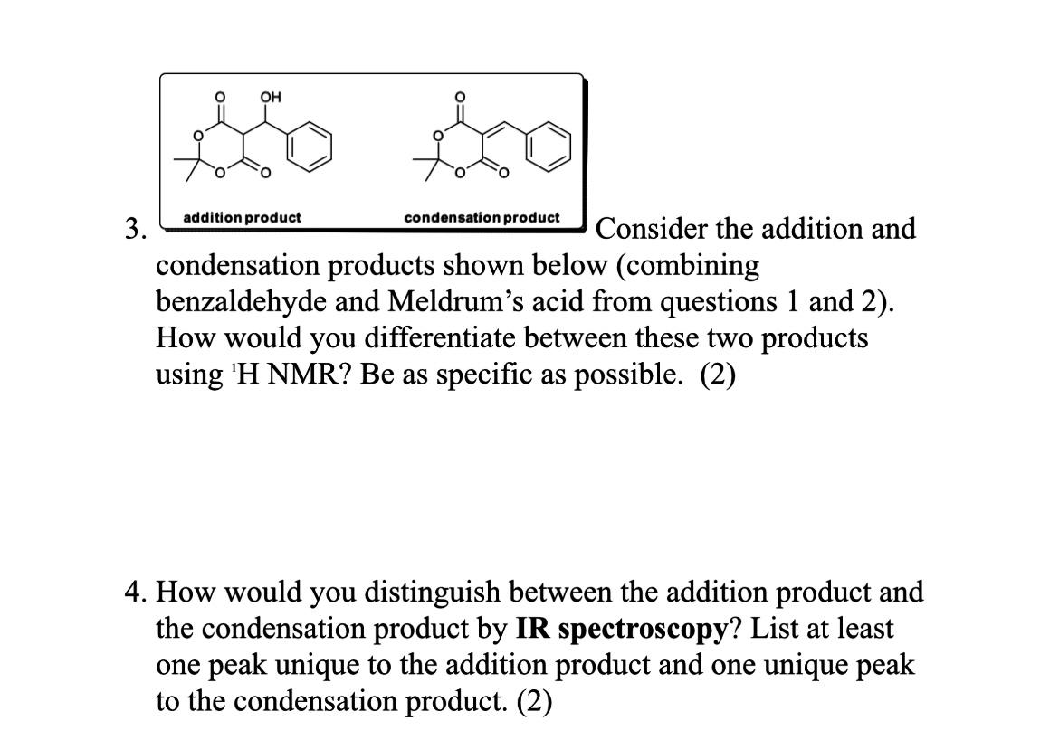 Solved Condensation Products Shown Below (combining | Chegg.com