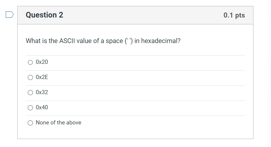 Solved What is the ASCII value of a space (' ') in | Chegg.com