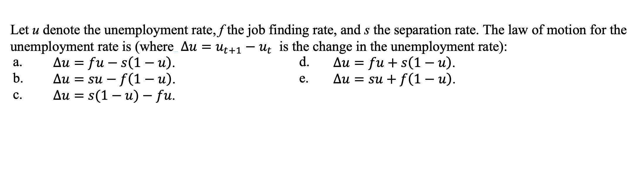 Solved Let u denote the unemployment rate, f the job finding | Chegg.com