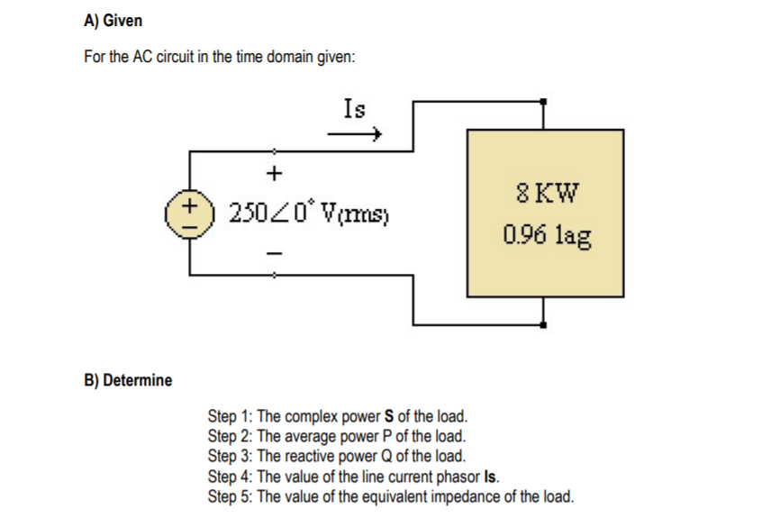 Solved A) Given For the AC circuit in the time domain given: | Chegg.com