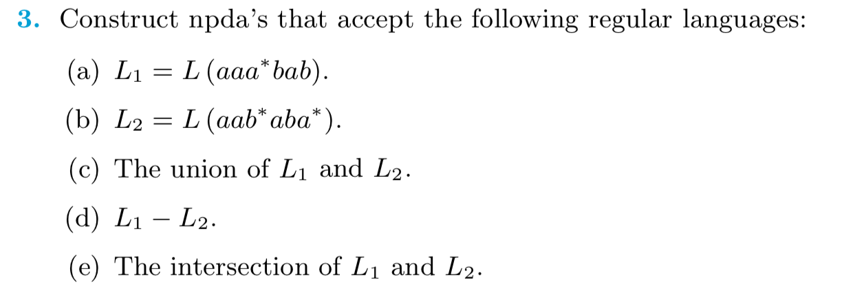 Solved = 3. Construct Npda’s That Accept The Following | Chegg.com