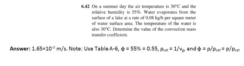 Solved 6.42 On a summer day the air temperature is 30°C and | Chegg.com