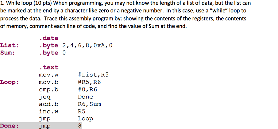 Solved 1. While loop (10 pts) When programming, you may not | Chegg.com