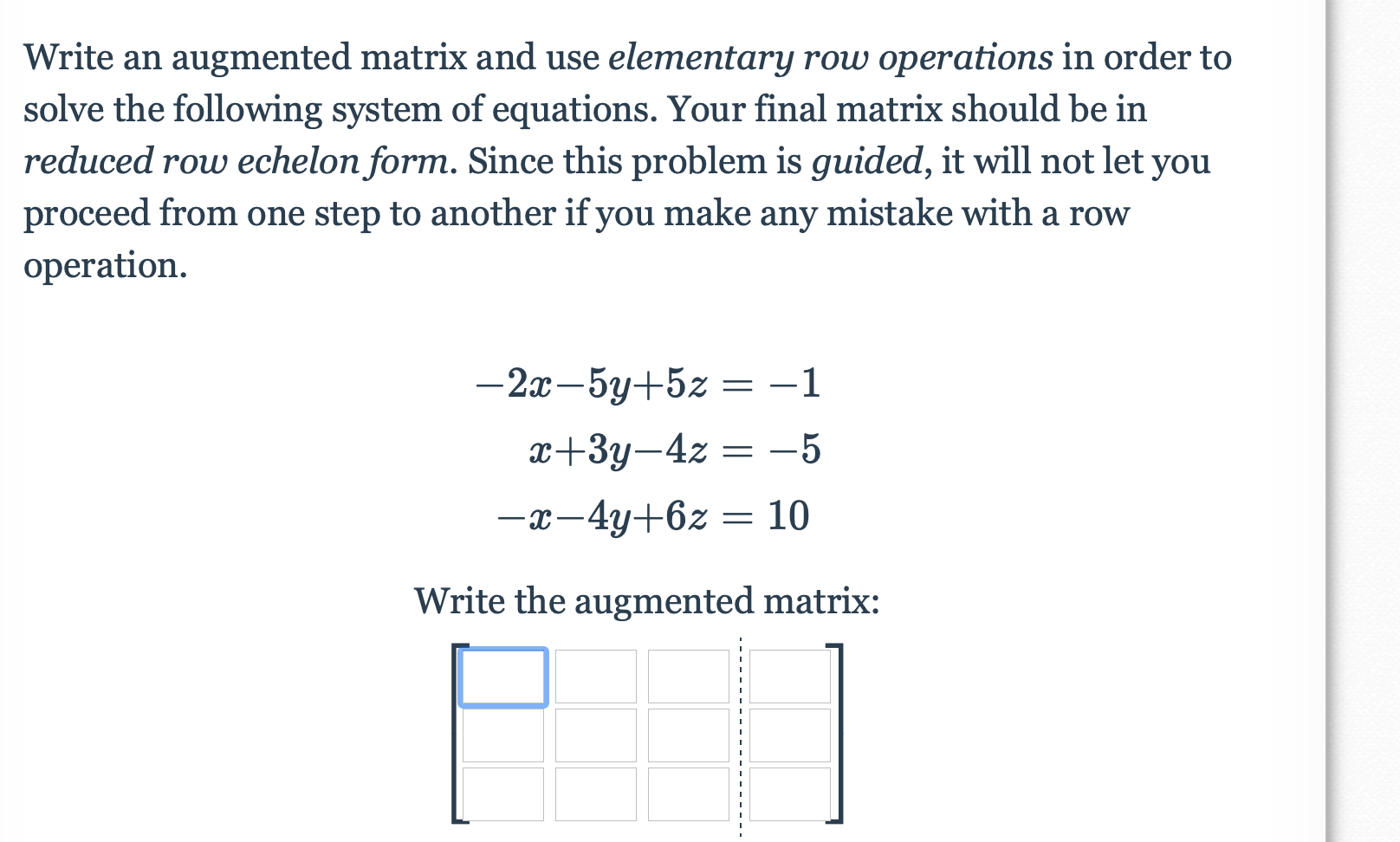 Solved Write an augmented matrix and use elementary row Chegg