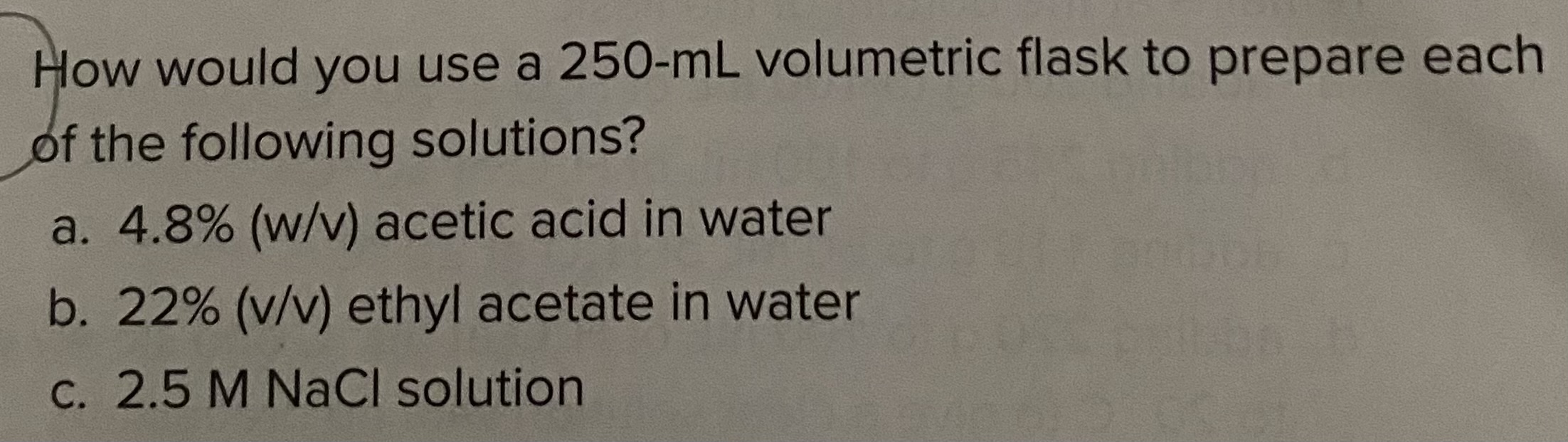 Solved How would you use a 250−mL volumetric flask to | Chegg.com