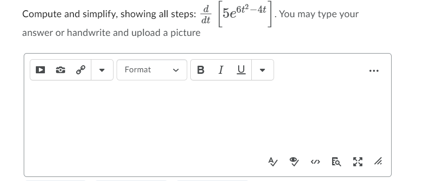Solved d Compute and simplify, showing all steps: dt answer | Chegg.com