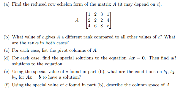 Solved a Find the reduced row echelon form of the matrix A