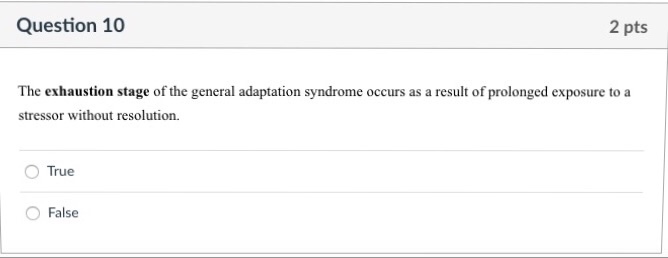 Solved Question 10 2 pts The exhaustion stage of the general | Chegg.com