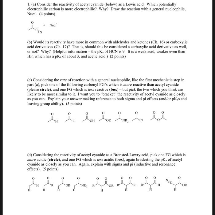 1. (a) Consider the reactivity of acetyl cyanide | Chegg.com