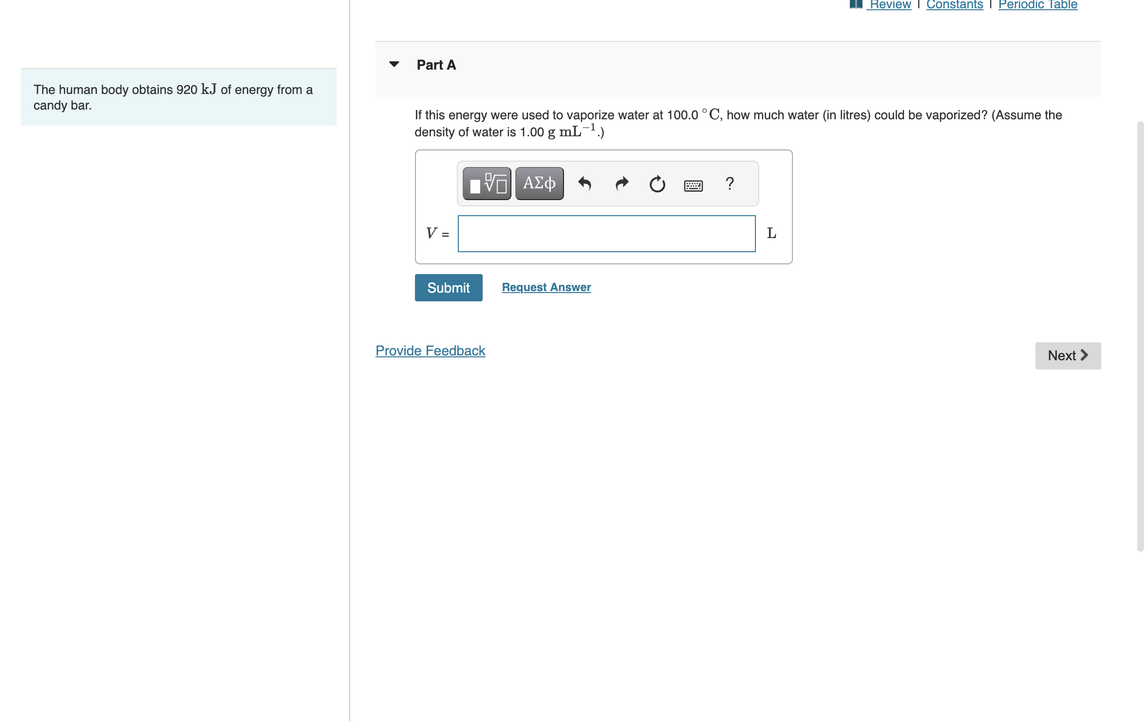 Solved Part AThe human body obtains 920kJ ﻿of energy from