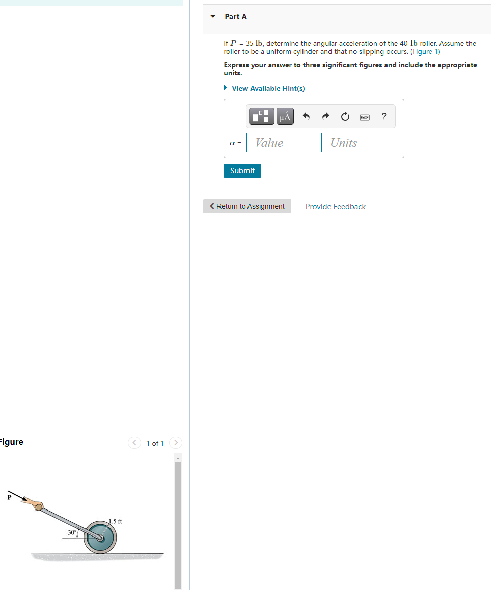 Solved Part A If P = 35 lb, determine the angular | Chegg.com