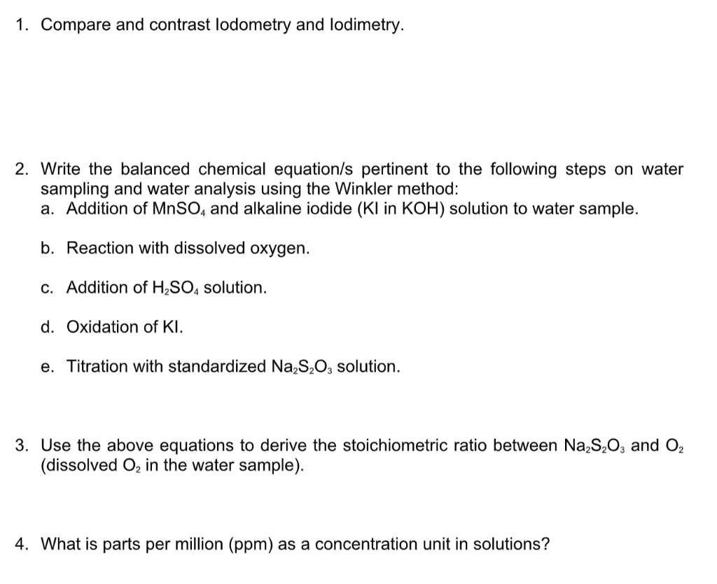 Solved 1. Compare and contrast Iodometry and Iodimetry. 2. | Chegg.com